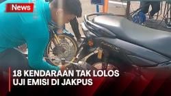 Uji Emisi, 18 Kendaraan Dinyatakan Tak Lolos di Asia Afrika Jakpus