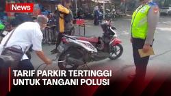 Tangani Polusi, Kendaraan akan Dikenakan Tarif Parkir Tertinggi jika Tak Lolos Uji Emisi