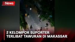 Pelaku Tawuran 2 Kelompok Pemuda di Makassar Diduga dari Suporter Bola