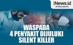Infografis Waspada 4 Penyakit Dijuluki Silent Killer