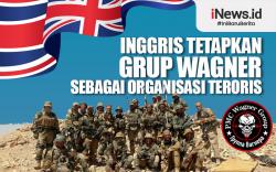 Infografis Inggris Tetapkan Grup Wagner sebagai Organisasi Teroris