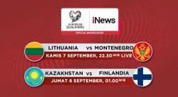 Lithuania Vs Montenegro, Kazakhstan Lawan Finlandia di Kualifikasi Euro 2024 Malam ini, Live di iNews