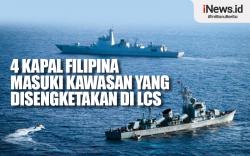 Infografis 4 Kapal Filipina Masuki Kawasan yang Disengketakan di LCS