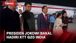 Kunjungan Kerja Jokowi ke New Delhi, Bakal Hadiri KTT G20 India