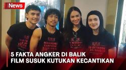 Fakta di Balik Film Susuk Kutukan Kecantikan, Syuting di Lokasi Bunuh Diri