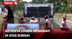 Unik ! Tradisi Lomba Memanah Di Atas Sungai dengan Mengenakan Busana Adat    