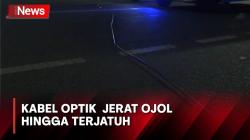 Kena Jerat Kabel Optik yang Melintang Ojol Terjatuh di Matraman