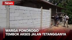 Cerita Warga yang Akses Jalan ke Rumah Ditembok Tetangganya di Ponorogo