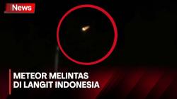 Viral, Meteor Terlihat Melintas di Langit Pulau Jawa, Ini Kata Ahli