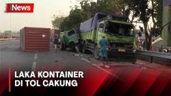 Tabrakan Truk di Tol Cakung, Kontainer Lepas di Tengah Jalan