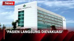 Ada Ledakan di RS Eka Hospital Tangsel, Semua Pasien Diungsikan