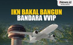 Infografis IKN Bakal Bangun Bandara VVIP