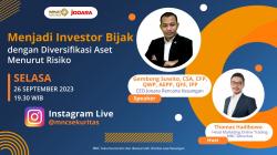Yuk, Belajar Menjadi Investor Bijak dengan Diversifikasi Aset Menurut Risiko di Instagram Live MNC Sekuritas