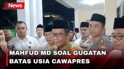 Batas Usia Cawapres Digugat, Mahfud MD Berharap MK Profesional 
