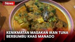 Menikmati Menu Ikan Tuna Khas Manado di Batuna Resto, Bikin Rindu Kampung Halaman