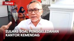 Zulhas soal Penggeledahan Kantor Kemendag: Badai Itu Masih Ada Sisanya sampai Sekarang