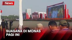 Jelang Upacara HUT TNI ke-78 Pagi Ini, Begini Suasana di Monas