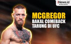Infografis Conor McGregor Bakal Comeback Tarung di UFC