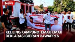 Deklarasikan Gibran Jadi Cawapres Prabowo di Cirebon, Ratusan Emak-Emak Keliling Kampung<