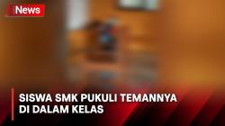 Pelajar SMK di Tangerang Ngamuk, Pukuli Temannya di Dalam Kelas