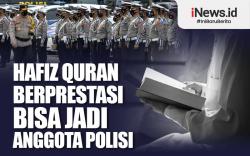 Infografis Hafiz Quran Berprestasi Bisa Jadi Anggota Polisi