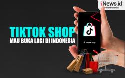 Infografis TikTok Shop Mau Buka Bisnis Lagi di Indonesia