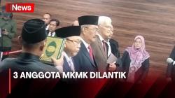 Sah, MKMK Resmi Terbentuk untuk Tangani Laporan Pelanggaran Kode Etik Anwar Usman Cs