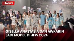 Gisella Anastasia dan Awkarin Jadi Model dakam Jakarta Fashion Week (JFW) 2024