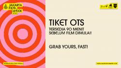 Ludes dalam Hitungan Menit, Tiket Jakarta Film Week akan Tersedia On The Spot!
