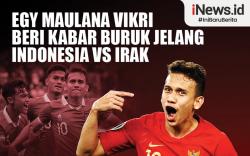 Infografis Egy Maulana Vikri Beri Kabar Buruk Jelang Indonesia Vs Irak