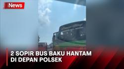 Sopir Bus Duel di Depan Polsek Bawang Banjarnegara, Polisi: Rebutan Penumpang