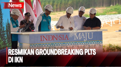 PLTS Berkapasitas 50 Megawatt Dibangun di IKN,  Jokowi Resmikan Groundbreaking 