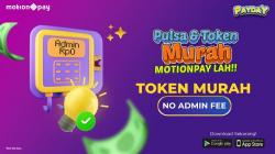 Payday! Jangan Lewatkan Promo Beli Token Listrik Tanpa Biaya Admin di Aplikasi MotionPay