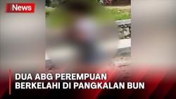 Viral Dua ABG Perempuan Bergelut di Pangkalan Bun, Temannya Malah Bersorak