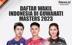 Infografis Daftar Wakil Indonesia di Guwahati Masters 2023