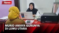 Siswa SMP di Luwu Utara Aniaya Gurunya hingga Alami Trauma