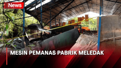 Mesin Pemanas Pabrik Meledak, Puluhan Rumah Rusak 2 Pekerja Jadi Korban