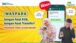 Cermat Sebelum Terlambat, Waspada Penipuan Atas Namakan Pegadaian
