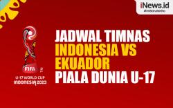 Infografis Jadwal Timnas Indonesia Vs Ekuador di Piala Dunia U-17 2023