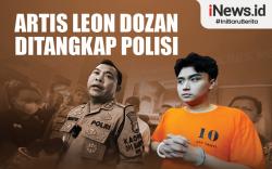 Infografis Artis Leon Dozan Ditangkap Polisi