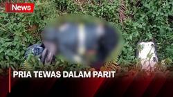 Mayat Pria Ditemukan di Dalam Parit di Labuhanbatu Selatan, Tubuhnya Penuh Luka