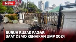 Buruh Rusak Pagar Balai Kota DKI Jakarta saat Demo Kenaikan UMP 2024
