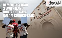 Infografis Kemlu Pastikan 3 WNI Hilang Kontak di Gaza dalam Kondisi Baik