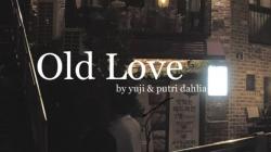 Lirik Lagu Old Love - Yuji dan Terjemahan, Viral di TikTok!