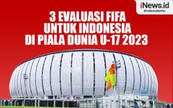 Infografis 3 Evaluasi FIFA untuk Indonesia di Piala Dunia U-17 2023