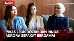 Rinoa Aurora Sepakat Damai dengan Leon Dozan, Cabut Laporan Kasus Dugaan Penganiayaan