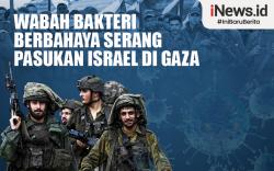 Infografis Wabah Bakteri Berbahaya Serang Pasukan Israel di Gaza