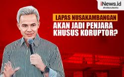 Infografis Ganjar Pranowo Ingin Jadikan Lapas Nusakambangan Penjara Khusus Koruptor