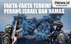 Infografis Fakta-Fakta Terkini Perang Israel dan Hamas