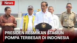 Presiden Jokowi Resmikan Stasiun Pompa Terbesar di Indonesia